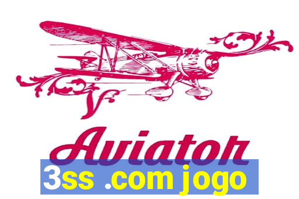 3ss .com jogo